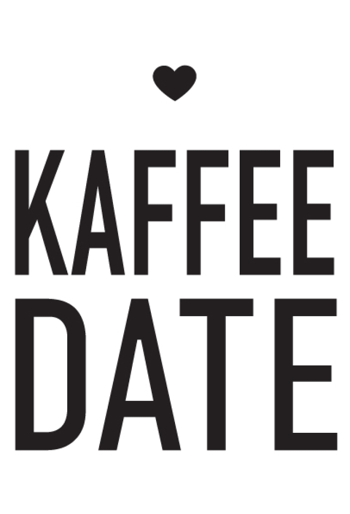 Spruch kaffee date  25g Kaffeepulver